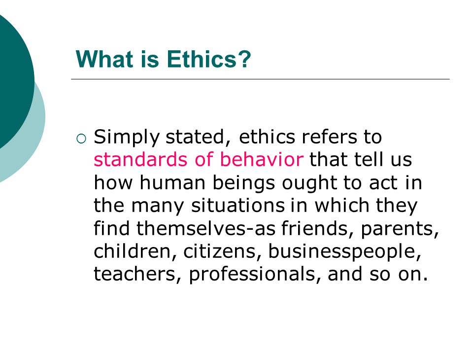 Ethical decision making and behavior